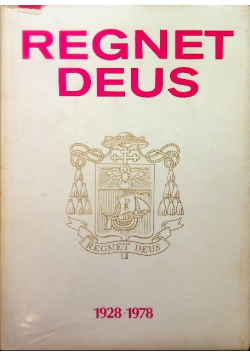 Regnet Deus