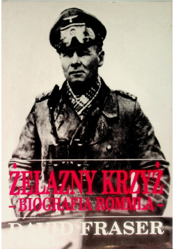 Żelazny Krzyż Biografia Rommla