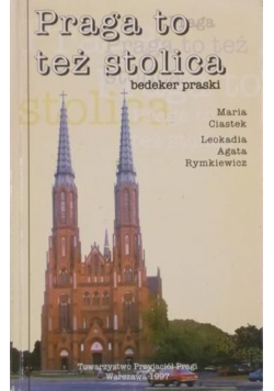 Praga to też stolica bedeker praski