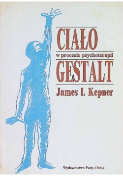 Ciało w procesie psychoterapii Gestalt