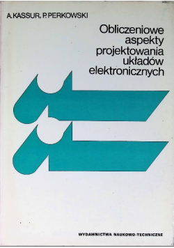 Obliczeniowe aspekty projektowania układów elektronicznych