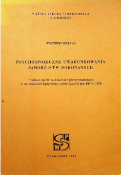 Psychospołeczne uwarunkowania samobójstw dokonanych