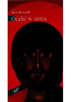 Ocalić w sercu