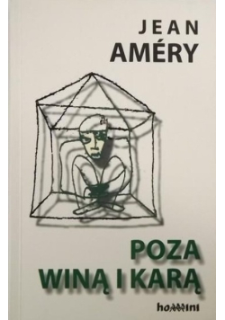 Poza winą i karą Próby przełamania podjęte przez złamanego
