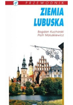 Przewodnik  Ziemia Lubuska