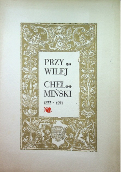 Przywilej Chełmiński 1233 - 1251