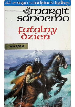 Saga o ludziach lodu Tom 44 Fatalny dzień