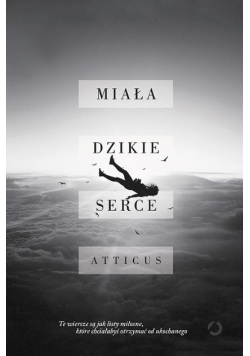 Miała dzikie serce