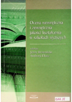 Ocena wewnętrzna i zewnętrzna jakości kształcenia w szkołach wyższych