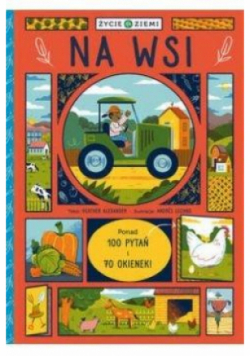 Życie na Ziemi Na wsi