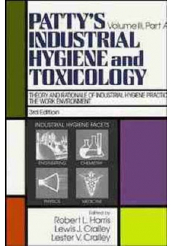 Patty's Industrial Hygiene and Toxicology, Theory and Rationale of Industrial Hygiene Practice: The Work Environment