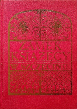 Zamek Książęcy w Szczecinie