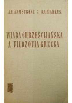 Wiara chrześcijańska a filozofia grecka