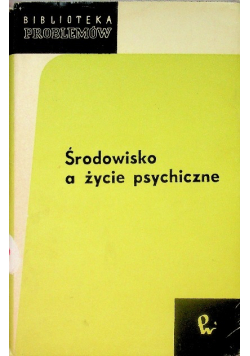 Środowisko a życie psychiczne