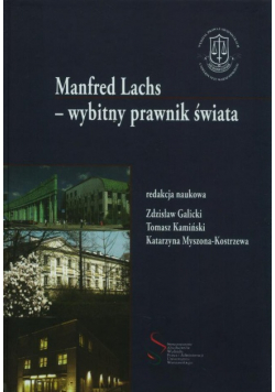 Manfred Lachs - wybitny prawnik świata