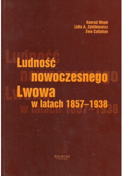 Ludność Nowoczesnego Lwowa W Latach 1857 - 1938