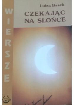 Czekając na słońce
