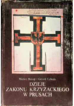 Dzieje zakonu krzyżackiego w Prusach