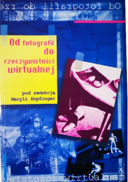 Od fotografii do rzeczywistości wirtualnej