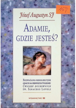 Adamie gdzie jesteś