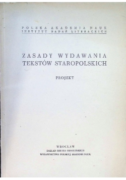 Zasady wydawania tekstów staropolskich