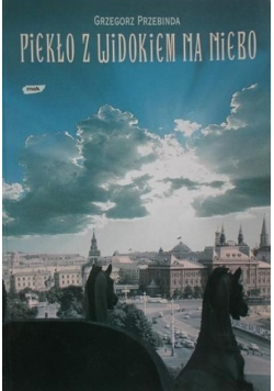 Piekło z widokiem na niebo