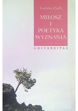Miłosz i poetyka wyznania
