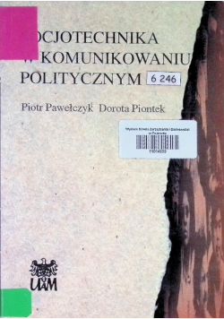 Socjotechnika w komunikowaniu politycznym