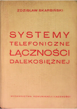 Systemy telefoniczne łączności dalekosiężnej