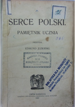 Serce Polski. Pamiętnik ucznia 1922 r.