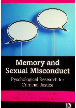 Memory and Sexual Misconduct: Psychological Research for Criminal Justice