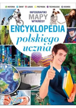 Infografiki mapy wykresy. Encyklopedia polskiego ucznia