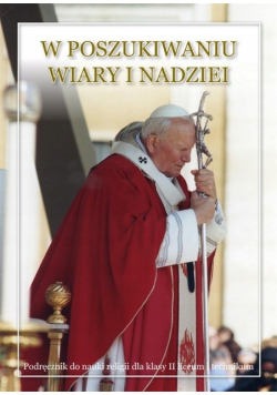 W poszukiwaniu wiary i nadziei