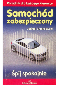 samochód zabezpieczony śpij spokojnie