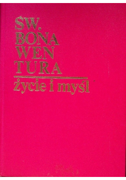 Święta Bonawentura Życie i myśl