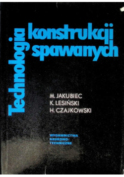 Technologia konstrukcji spawanych