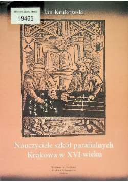 Nauczyciele szkół parafialnych Krakowa w XVI wieku