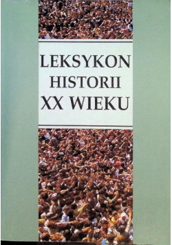 Leksykon historii XX wieku
