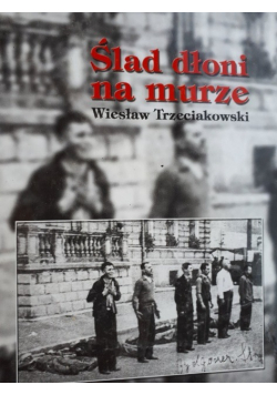 Ślad dłoni na murze