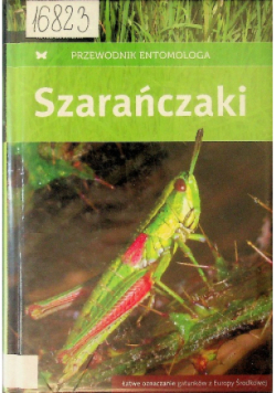 Przewodnik entomologa. Szarańczaki