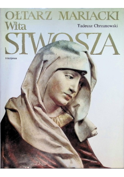 Ołtarz Mariacki Wita Stwosza