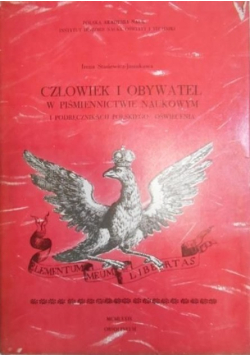 Człowiek i obywatel w piśmiennictwie naukowym i podręcznikach polskiego Oświecenia
