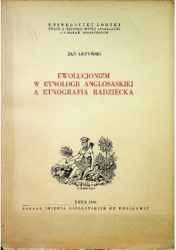 Ewolucjonizm w etnologii anglosaskiej a etnografia radziecka