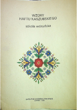 Wzory Haftu Kaszubskiego Szkoła Wdzydzka