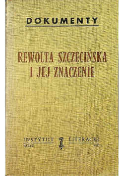 Rewolta Szczecińska i jej znaczenie