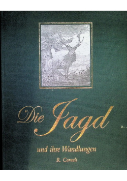 Die Jagd und ihre Wandlungen