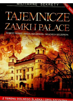 Tajemnicze zamki i pałace Część I do III