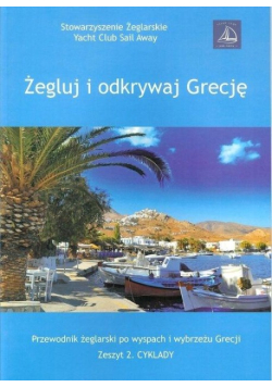 Żegluj i odkrywaj Grecję. Zeszyt 2 Cyklady