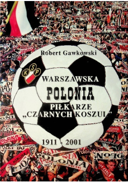 Warszawska Polonia Piłkarze Czarnych koszul