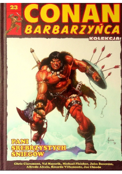 Conan Barbarzyńca Tom 23 Pani srebrzystych śniegów